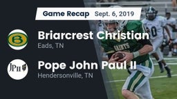 Recap: Briarcrest Christian  vs. Pope John Paul II  2019