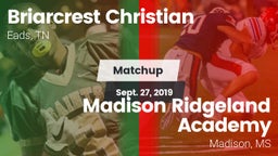 Matchup: Briarcrest Christian vs. Madison Ridgeland Academy 2019