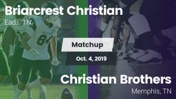 Matchup: Briarcrest Christian vs. Christian Brothers  2019