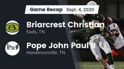 Recap: Briarcrest Christian  vs. Pope John Paul II  2020