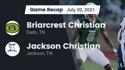 Recap: Briarcrest Christian  vs. Jackson Christian  2021