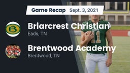 Recap: Briarcrest Christian  vs. Brentwood Academy  2021