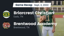 Recap: Briarcrest Christian  vs. Brentwood Academy  2022