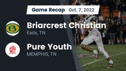 Recap: Briarcrest Christian  vs. Pure Youth  2022