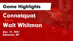 Connetquot  vs Walt Whitman  Game Highlights - Dec. 17, 2021