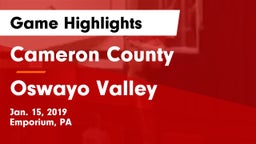 Cameron County  vs Oswayo Valley  Game Highlights - Jan. 15, 2019