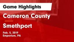 Cameron County  vs Smethport  Game Highlights - Feb. 5, 2019