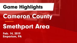 Cameron County  vs Smethport Area Game Highlights - Feb. 14, 2019