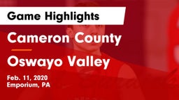 Cameron County  vs Oswayo Valley Game Highlights - Feb. 11, 2020