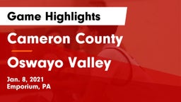 Cameron County  vs Oswayo Valley Game Highlights - Jan. 8, 2021