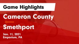 Cameron County  vs Smethport  Game Highlights - Jan. 11, 2021