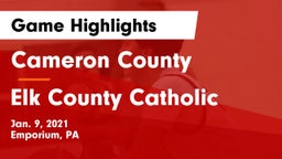 Cameron County  vs Elk County Catholic  Game Highlights - Jan. 9, 2021