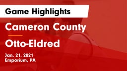 Cameron County  vs Otto-Eldred  Game Highlights - Jan. 21, 2021
