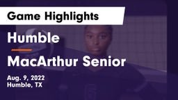 Humble  vs MacArthur Senior  Game Highlights - Aug. 9, 2022