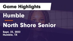 Humble  vs North Shore Senior  Game Highlights - Sept. 23, 2022
