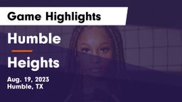 Humble  vs Heights Game Highlights - Aug. 19, 2023