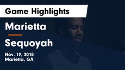 Marietta  vs Sequoyah Game Highlights - Nov. 19, 2018