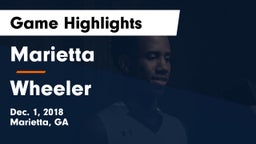 Marietta  vs Wheeler  Game Highlights - Dec. 1, 2018