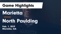 Marietta  vs North Paulding  Game Highlights - Feb. 1, 2019