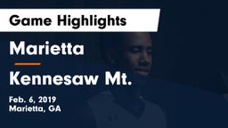 Marietta  vs Kennesaw Mt.  Game Highlights - Feb. 6, 2019