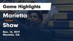 Marietta  vs Shaw  Game Highlights - Nov. 16, 2019