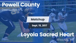 Matchup: Powell County vs. Loyola Sacred Heart  2017