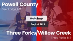 Matchup: Powell County vs. Three Forks/Willow Creek  2019