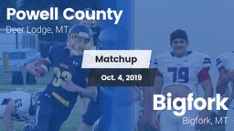 Matchup: Powell County vs. Bigfork  2019