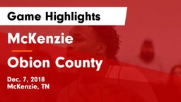McKenzie  vs Obion County  Game Highlights - Dec. 7, 2018