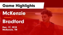 McKenzie  vs Bradford  Game Highlights - Dec. 17, 2018