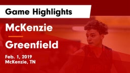 McKenzie  vs Greenfield Game Highlights - Feb. 1, 2019