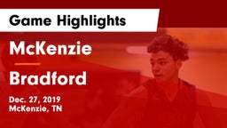 McKenzie  vs Bradford  Game Highlights - Dec. 27, 2019