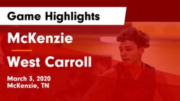 McKenzie  vs West Carroll  Game Highlights - March 3, 2020