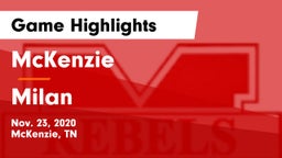McKenzie  vs Milan  Game Highlights - Nov. 23, 2020