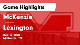 McKenzie  vs Lexington  Game Highlights - Dec. 4, 2020