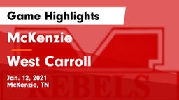 McKenzie  vs West Carroll  Game Highlights - Jan. 12, 2021