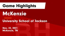 McKenzie  vs University School of Jackson Game Highlights - Nov. 22, 2021