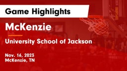 McKenzie  vs University School of Jackson Game Highlights - Nov. 16, 2023