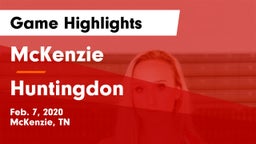 McKenzie  vs Huntingdon  Game Highlights - Feb. 7, 2020