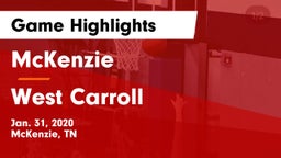 McKenzie  vs West Carroll  Game Highlights - Jan. 31, 2020