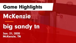 McKenzie  vs big sandy tn Game Highlights - Jan. 21, 2020