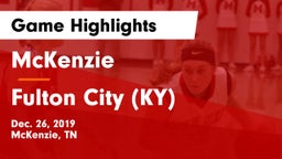 McKenzie  vs Fulton City (KY) Game Highlights - Dec. 26, 2019
