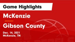 McKenzie  vs Gibson County  Game Highlights - Dec. 14, 2021