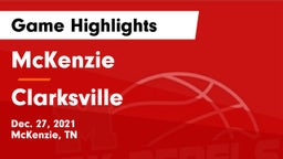 McKenzie  vs Clarksville  Game Highlights - Dec. 27, 2021