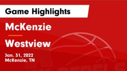 McKenzie  vs Westview  Game Highlights - Jan. 31, 2022