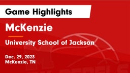 McKenzie  vs University School of Jackson Game Highlights - Dec. 29, 2023