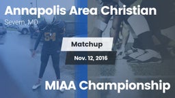 Matchup: Annapolis Area Chris vs. MIAA Championship 2016