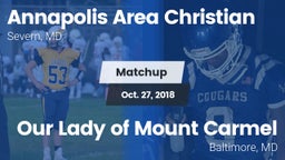 Matchup: Annapolis Area Chris vs. Our Lady of Mount Carmel  2018