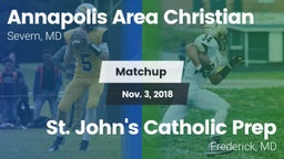 Matchup: Annapolis Area Chris vs. St. John's Catholic Prep  2018