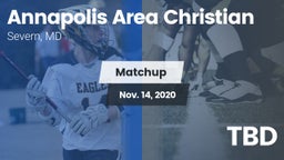 Matchup: Annapolis Area Chris vs. TBD 2020